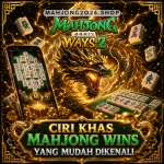 Ciri Khas Mahjong Wins yang Mudah Dikenali